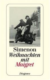 book cover of Weihnachten mit Maigret by Georges Simenon