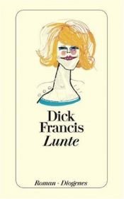 book cover of Lunte by Dick Francis