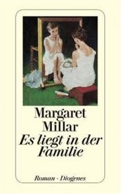 book cover of Es Liegt in Der Familie by Margaret Millar