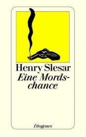 book cover of Eine Mordschance : Geschichten by Henry Slesar