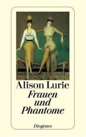 book cover of Frauen und Phantome by Alison Lurie