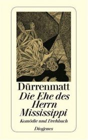 book cover of Het huwelijk van de Heer Mississippi by Φρήντριχ Ντύρενματ