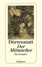 book cover of Der Mitmacher by Frīdrihs Dirrenmats