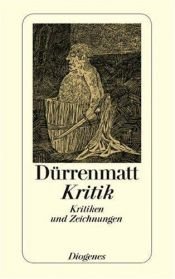 book cover of Kritik. Kritiken und Zeichnungen. by 프리드리히 뒤렌마트