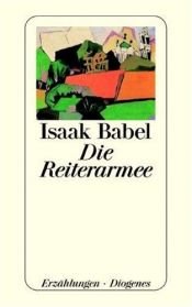 book cover of Die Reiterarmee by Isaak Emmanuilowitsch Babel