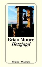 book cover of Süddeutsche Zeitung Kriminalbibliothek: Hetzjagd: Bd 48 by Brian Moore