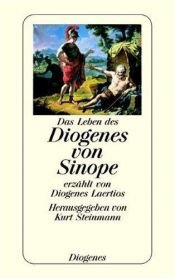 book cover of Das Leben des Diogenes von Sinope by Kurt Steinmann