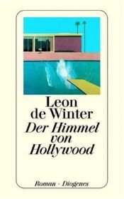 book cover of Il cielo di Hollywood by Leon de Winter