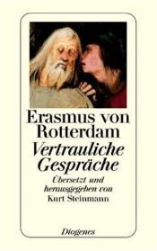 book cover of Vertrauliche Gespräche. Erasmus von Rotterdam. by Erasmus von Rotterdam