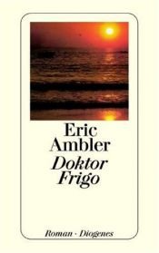 book cover of Doktor Frig by Eric Ambler