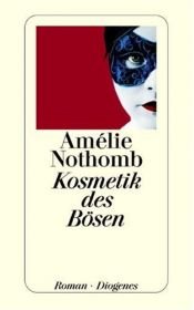 book cover of Cosmetica del Enemigo by Амели Нотомб