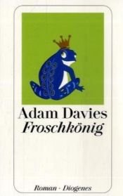 book cover of Froschkönig by Adam Davies