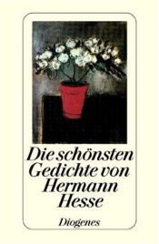 book cover of Die schönsten Gedichte von Hermann Hesse. Mit einem Essay des Autors über Gedichte. by Έρμαν Έσσε