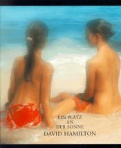 book cover of Ein Platz an der Sonne by David Hamilton