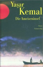 book cover of Die Ameiseninsel by Yaşar Kemal