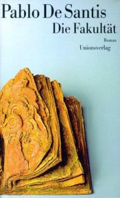 book cover of Die Fakultät by Pablo De Santis
