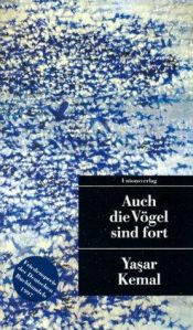 book cover of UT, Nr.45, Auch die Vögel sind fort by Yaşar Kemal