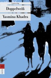 book cover of Doppelweiss. Kriminalroman. by Yasmina Khadra