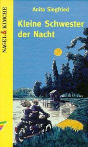 book cover of Kleine Schwester der Nacht by Anita Siegfried