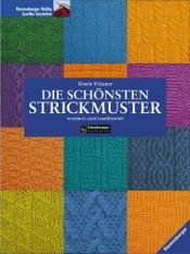 book cover of Die schönsten Strickmuster. Modern und traditionell. by Gisela Klöpper