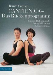 book cover of Cantienica: Das Rückenprogramm. Für gute Haltung, mehr Beweglichkeit und Schmerzfreiheit by Benita Cantieni