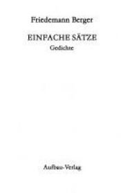 book cover of Einfache Sätze : Gedichte by Friedemann Berger