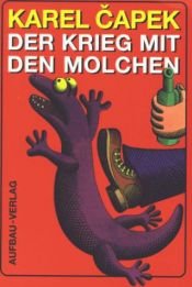 book cover of Der Krieg mit den Molchen by Karel Capek