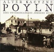 book cover of Poyln: eine untergegangene jüdische Welt by Alter Kacyzne