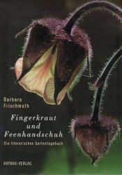 book cover of Fingerkraut und Feenhandschuh: Ein literarisches Gartentagebuch by Barbara Frischmuth