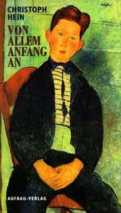 book cover of Von allem Anfang an by Christoph Hein