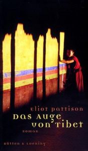 book cover of Das Auge von Tibet by Eliot Pattison