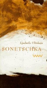 book cover of Sonetschka. Und andere Erzählungen by Ljudmila Jewgenjewna Ulizkaja