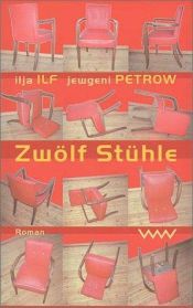 book cover of Zwölf Stühle by Ilya Ilf