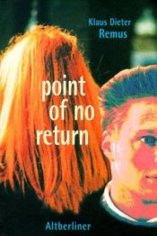 book cover of Point of no return by Klaus Dieter Remus