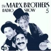 book cover of Die Marx Brothers Radio Show, 1 Audio-CD, Tl.5 by 格魯喬·馬克思