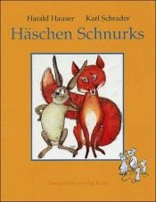 book cover of Häschen Schnurks by Harald Hauser