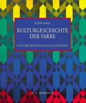 book cover of Kulturgeschichte der Farbe by John Gage