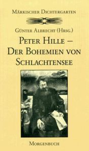 book cover of Der Bohemien von Schlachtensee by Günter Albrecht|Peter Hille