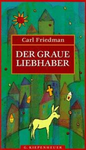 book cover of Der graue Liebhaber by Carl Friedman