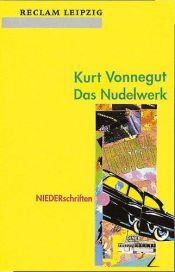 book cover of Das Nudelwerk. NIEDERschriften. by קורט וונגוט