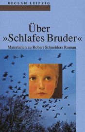 book cover of Über ' Schlafes Bruder'. Materialien zu Robert Schneiders Roman by Rainer Moritz