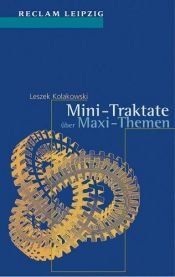 book cover of Mini wyklady o maxi sprawach by Leszek Kołakowski