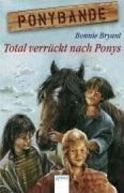 book cover of Ponybande : Total verrückt nach Ponys by B.B.Hiller