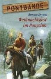 book cover of Ponybande : Weinachtsfest im Ponyclub by B.B.Hiller