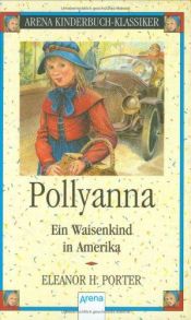 book cover of Pollyanna by Eleanor Hodgman Porter