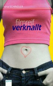 book cover of Filmreif verknallt by Nina Schindler