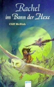 book cover of Rachel im Bann der Hexe. ( Ab 10 J.). by Cliff McNish