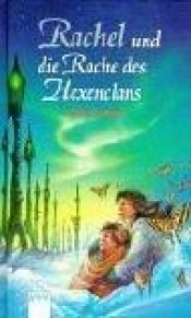 book cover of Rachel und die Rache des Hexenclans by Cliff McNish