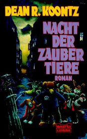 book cover of Nacht der Zaubertiere by Dean Koontz