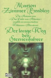 book cover of Der lange Weg der Sternenfahrer by Marion Zimmer Bradley
